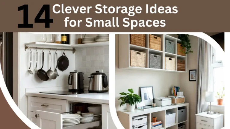 Clever Storage Ideas for Small Spaces